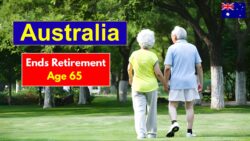 Goodbye to Retirement at 65: Australia Raises Retirement Age for Seniors, Full New Details Explained